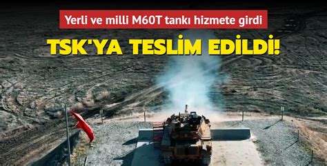 Yerli ve milli M60T tanklarэ Mehmetзik'e emanet
